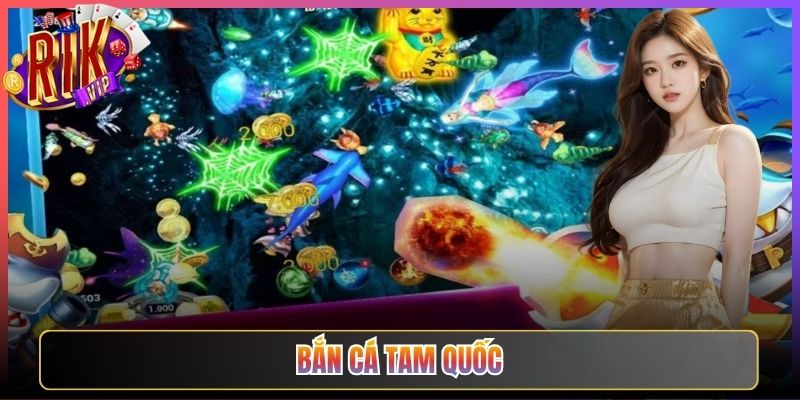 Hóa Thân Anh Hùng Tại Bắn Cá Tam Quốc Rikvip Đầy Kịch Tính