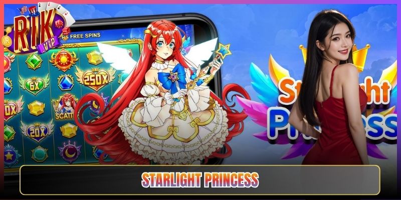 Mê Mẩn Cùng Starlight Princess Rikvip Tuyệt Đỉnh